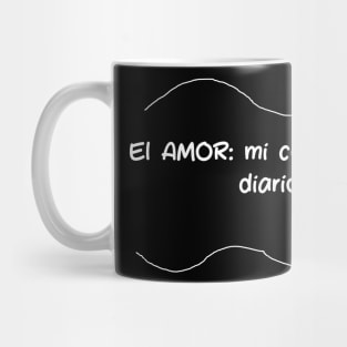 El amor: mi combustible diario Mug